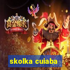 skolka cuiaba